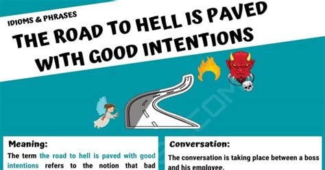 The Road To Hell Is Paved With Good Intentions Meaning And Useful Examples • 7esl