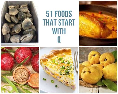25 Foods That Start With Q Unique List
