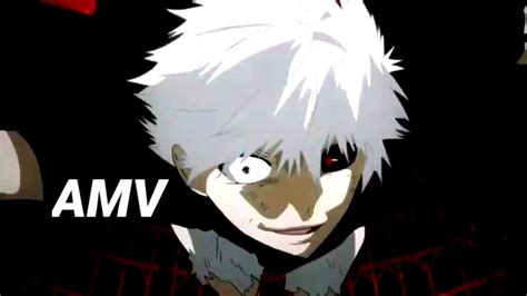 Amv Tokyo Ghoul Youtube