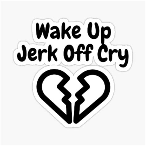 Sleep People Wake Up Jerk Off Cry Sticker For Sale By Jaafarmd