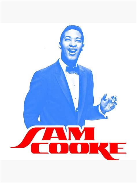 Sam Cooke King Of Soul Fanart Tribute Poster By Jessesani Redbubble