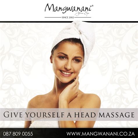 Give Yourself A Head Massage Mangwanani