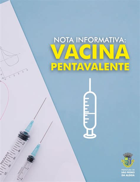 Cidade do rio já tem novo calendário para aplicar segunda dose de coronavac. Nota Informativa: Vacina Pentavalente - Prefeitura de São ...