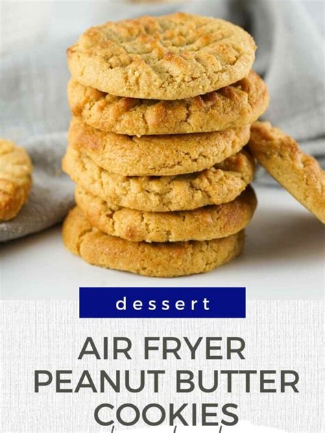 air fryer peanut butter cookies views from here