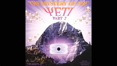 The Mystery Of The Yeti Part 2 Full Album ᴴᴰ Youtube