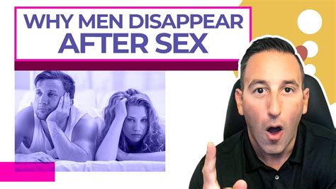 Why Men Disappear After Sex