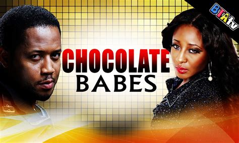 Chocolate Babes Nollywood Movie Youtube