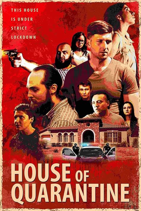 House Of Quarantine Covid 19 Action Thriller In Theaters And Vod July