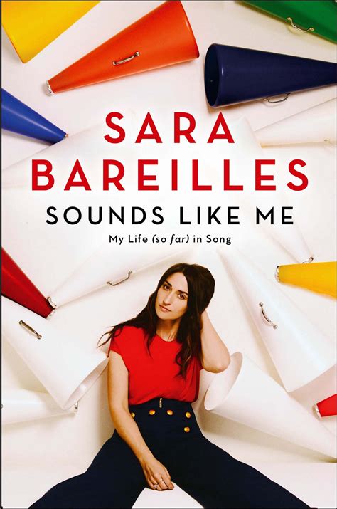Sara Bareilles Talks Her Book Sounds Like Me My Life So Far In Song
