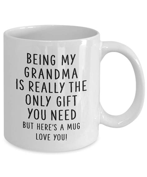 Funny Grandma Mug Only T You Need Coffee Cup Etsy