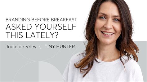 branding before breakfast ep 70 asked yourself this lately ask more learn more get further