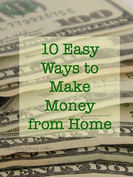10 Easy Ways To Make Money From Home Thrifty Jinxy