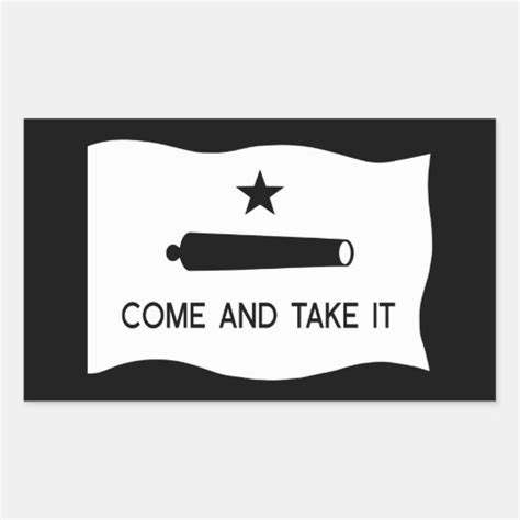 Come And Take It Flag Texas Rectangular Sticker