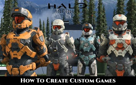 Halo Infinite How To Create Custom Games