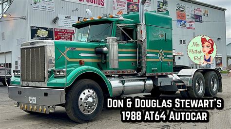 Don And Douglas Stewarts 1988 At64 Autocar Semi Truck Tour Youtube
