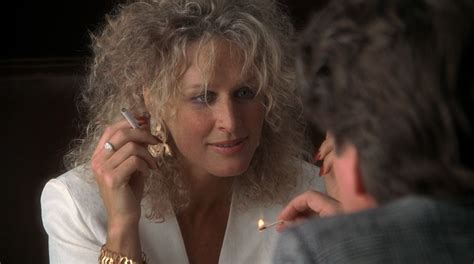 Glenn Close In Fatal Attraction Im Not Going To Be Ignored Dan Glenn Close Fatal
