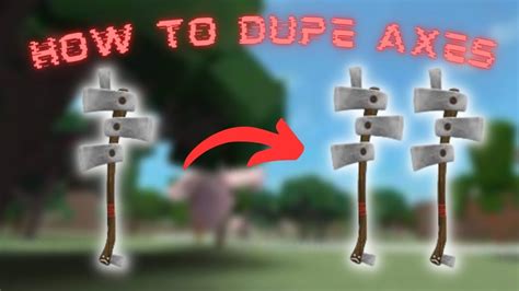 How To Dupe Axes In Lumber Tycoon 2 Without Hacks Youtube