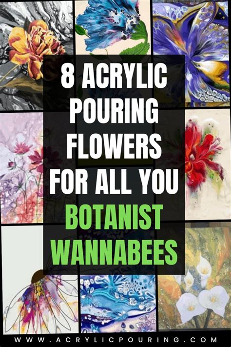 8 Acrylic Pouring Flowers For All You Botanist Wannabees
