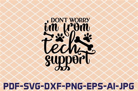 Dont Worry Im From Tech Support Svg Graphic By Fh Magic Studio