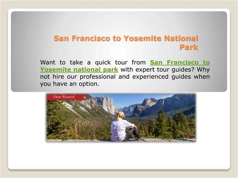 Ppt San Francisco To Yosemite National Park Powerpoint Presentation