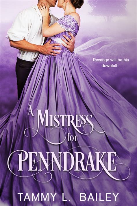 A Mistress For Penndrake By Tammy L Bailey Goodreads