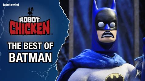 The Best Of Batman Robot Chicken Adult Swim Youtube