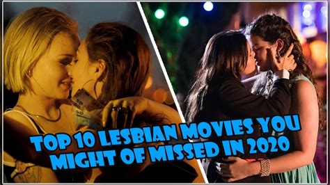 Top Lesbian Movies You Might Of Missed In Youtube
