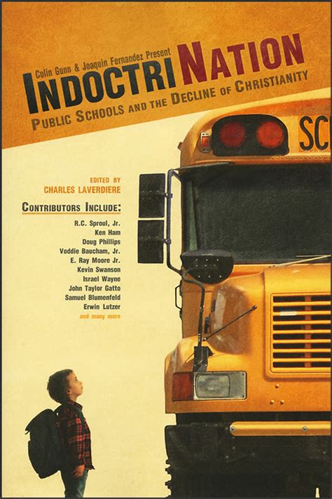 Indoctrination Public Schools And The Decline Of Christianity Book