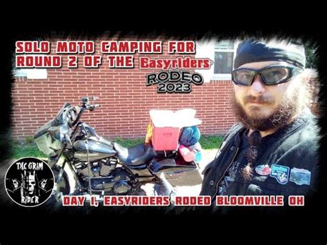 Solo Moto Camping For Round Of The Easyriders Rodeo In Bloomville OH Day YouTube