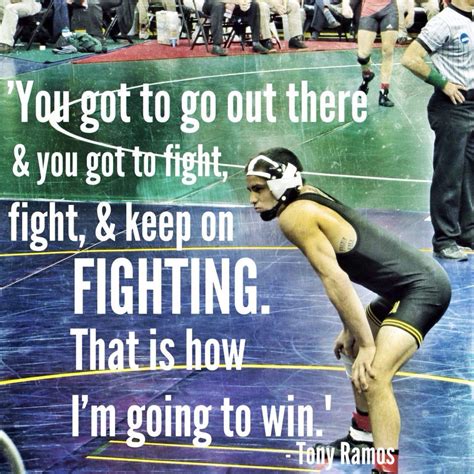 our sport our world wrestling tony ramos wrestling quotes wrestling posters famous sports