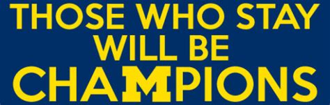 Those who stay will be champions[edit |. bo schembechler on Tumblr