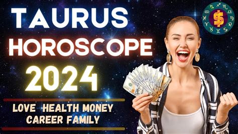 Taurus Horoscope 2024 Annual Yearly Forecast Predictions Taurus 2024