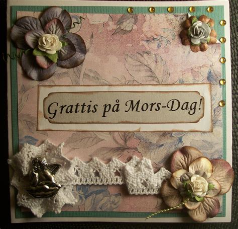 Mors dag i sverige firas alltid sista söndagen i maj, vilket gör att datumet för mors dag varierar från år till år. God Morgon på Mors dag ! - Off Topic - Spiritualism iFokus