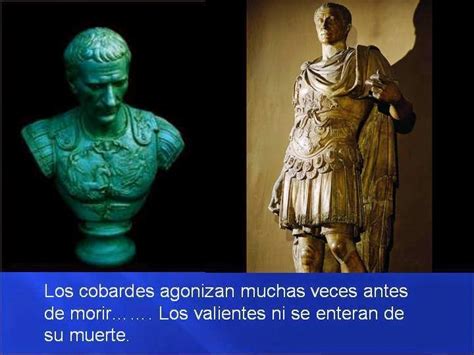 Apasionados Del Imperio Romano Cita De Cayo Julio CÉsar Sobre El Valor