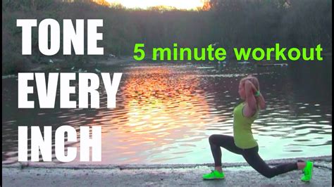 5 Minute Tone Every Inch Workout Low Impact And Focuses On Legs Arms