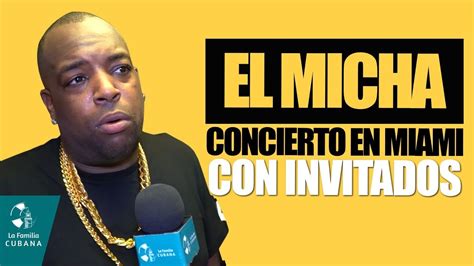El Micha Concierto En Miami 2018 Invitados Youtube