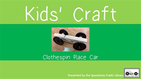 Spl Kids Craft Clothespin Race Car Youtube