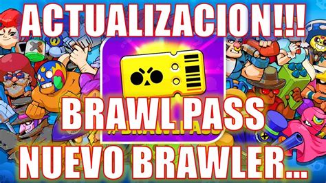 Nueva Actualizacion Y Activacion De Brawl Pass Brawl Stars Youtube