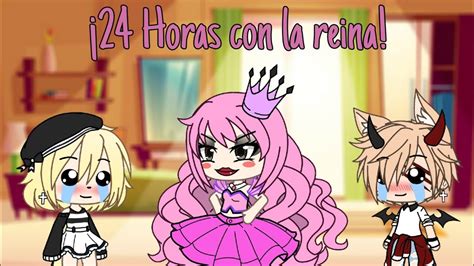 24 HORAS CON LA REINA DE LOS GACHATUBERS|(Corto)||Gacha life||ღ c a n d