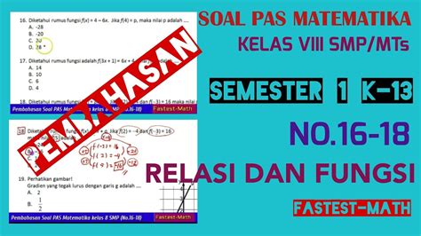 Jika hanya ada 7 siswa yang. Soal dan Pembahasan UAS/ PAS Matematika Kelas 8 SMP/MTs K13 (No.16-18) - YouTube