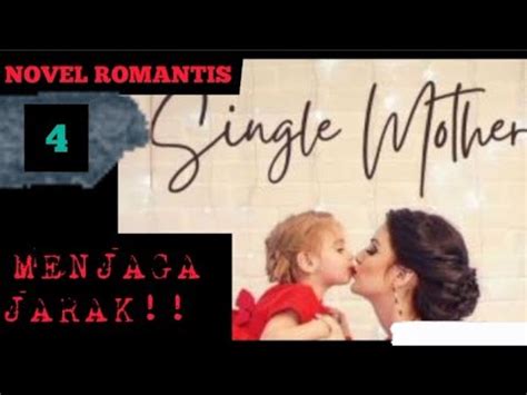 4 Menjaga J4rakk SMNovel Romantis Cerbung YouTube