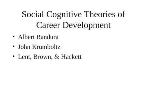 Ppt Social Cognitive Theories Of Career Development Albert Bandura Hot Sex Picture