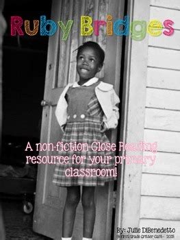 I also created an extension activity for early finishers. Ruby Bridges: A Non-Fiction Close Reading Resource by ...