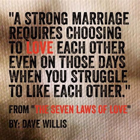 The Seven Laws Of Love Quotes From The Book Dave Willis