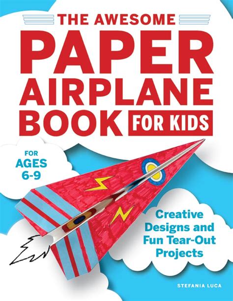 The Awesome Paper Airplane Book For Kids Non Toy Ts