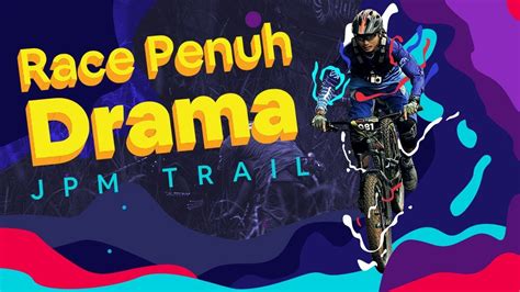 Balapan Sepeda Di Jpm Trail Induro Race 28 Oktober 2018 Youtube