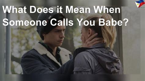 when a girl calls you babe 👉👌what does it mean when a girl calls a guy bro youtube