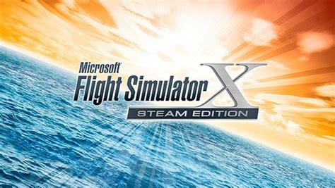 Microsoft Flight Simulator X Steam Edition On Steam