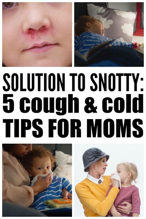 5 Cough And Cold Tips For Moms Sick Kids Sick Toddler Toddler Cold