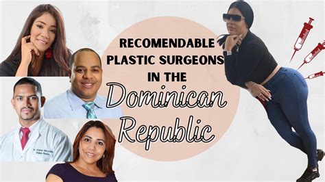 Plastic Surgery In The Dominican Republic💉 Popular And Safe Plastic Surgeons In Dr🤞 Youtube